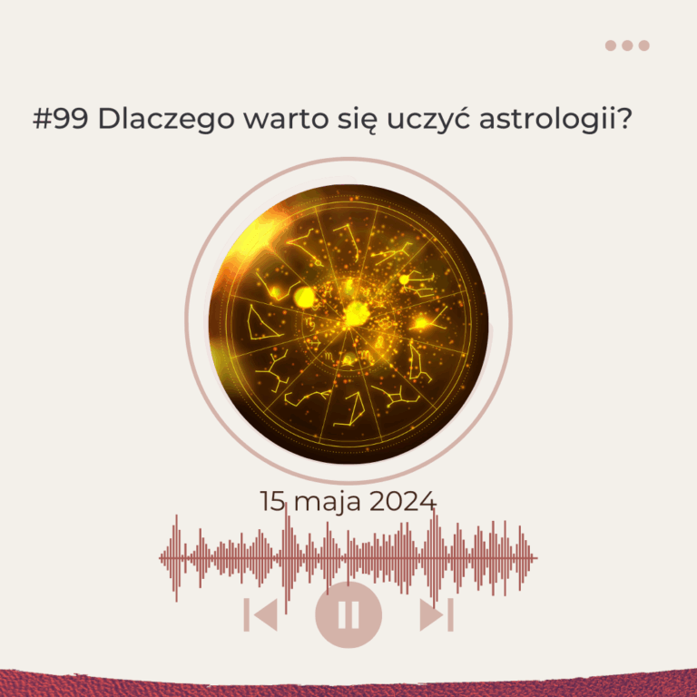 Dlaczego warto uczyć się astrologii?