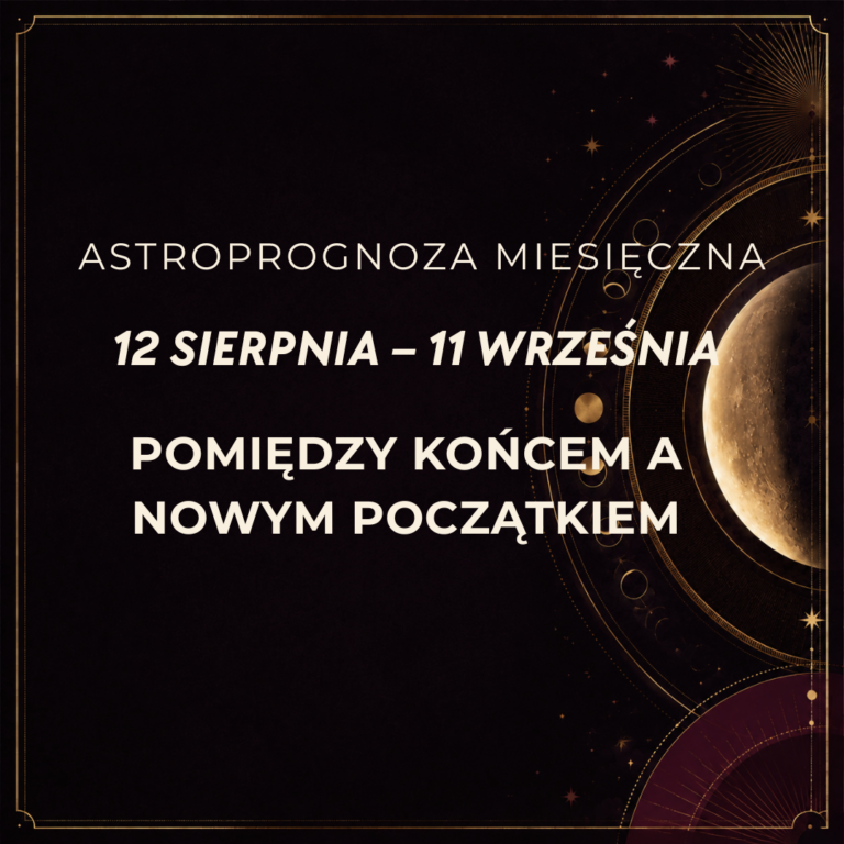 Astroprognoza na sierpień i wrzesień 2026. Korytarz zaćmień i pełnia w Rybach