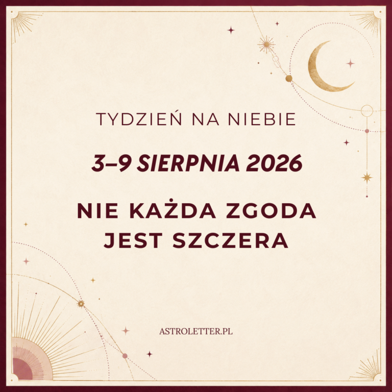 Horoskop tygodniowy od 3 do 9 sierpnia 2026: porządki, zmiana tonu i Wenus w Wadze